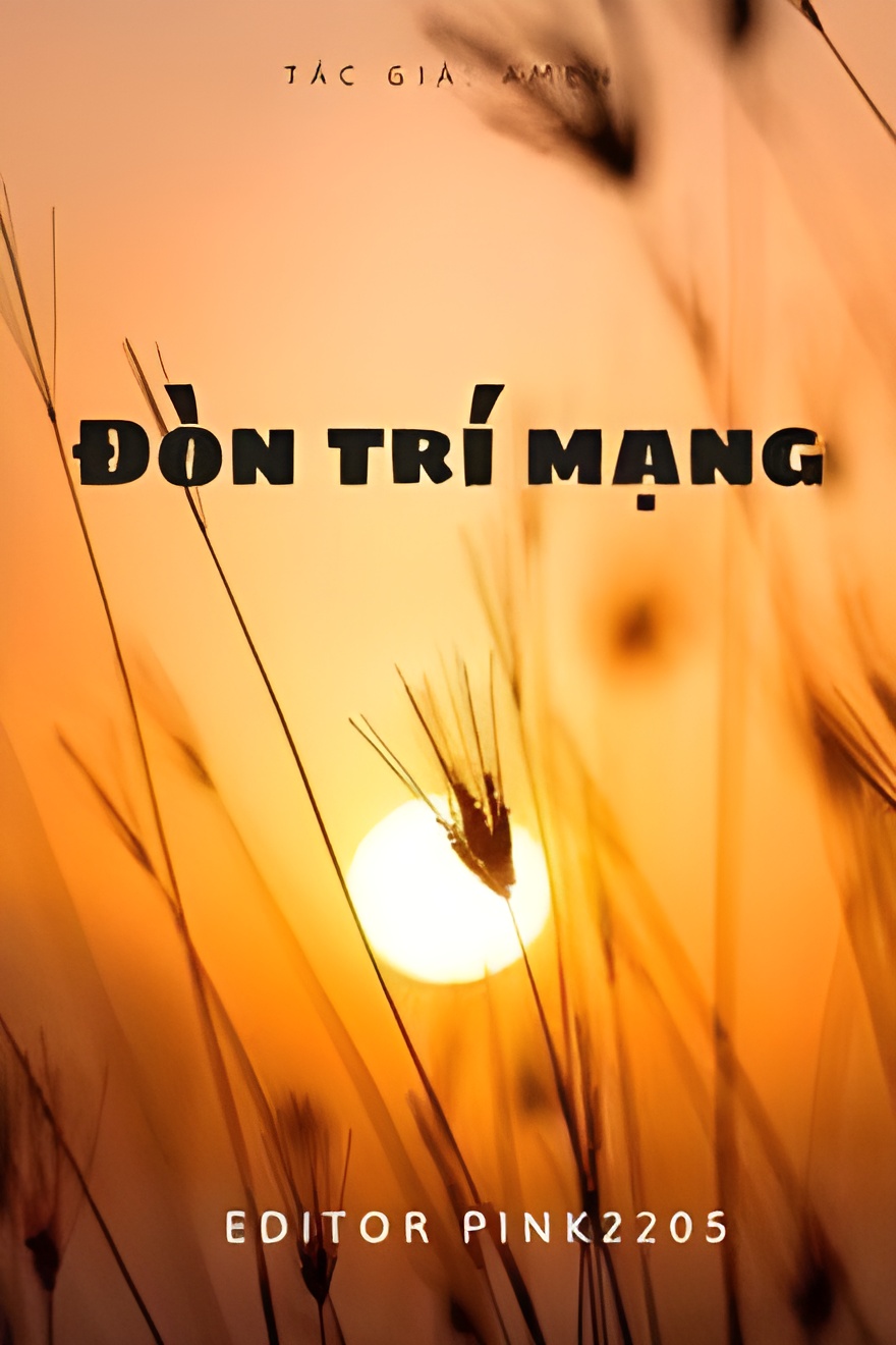 don tri mang - Top 6 truyện ngôn tình sắc hay nhất bạn nên đọc